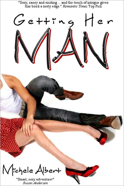 Getting Her Man