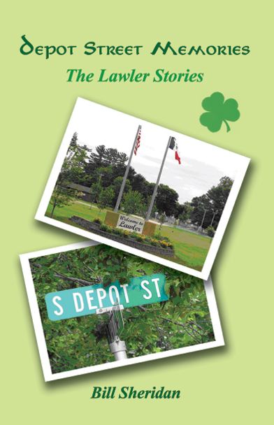 Depot Street Memories: The Lawler Stories