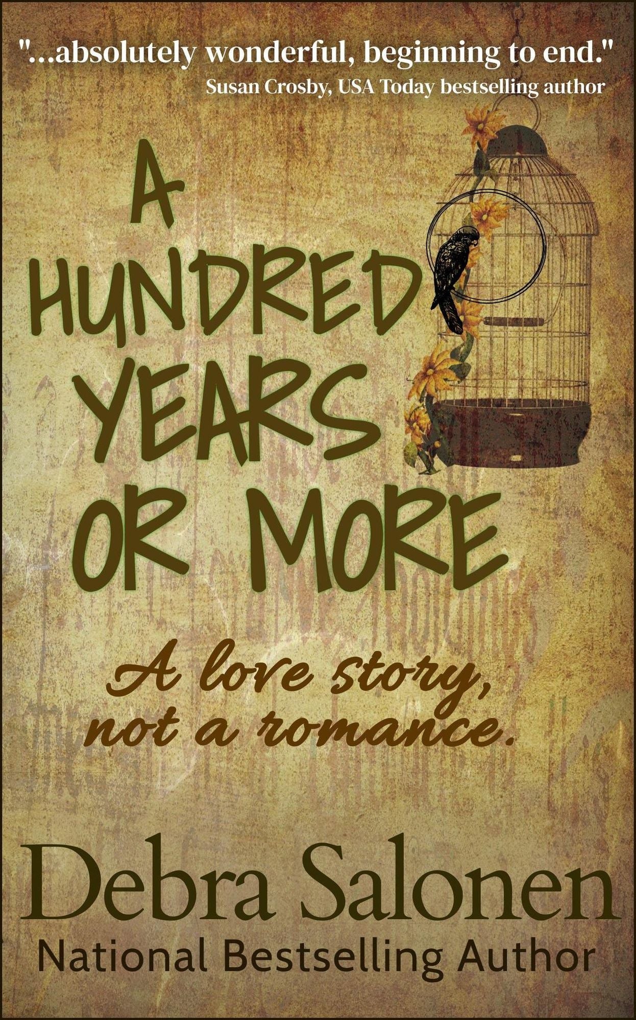 A Hundred Years or More