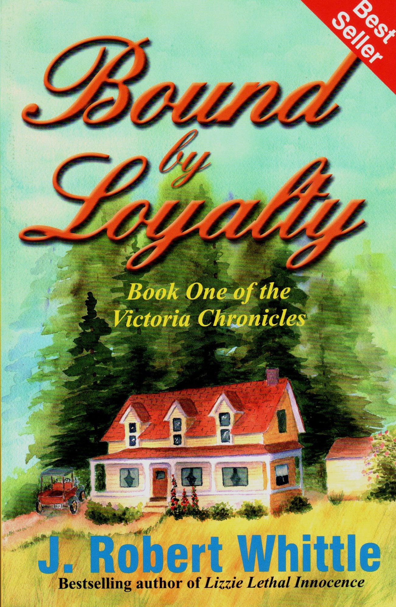 Bound by Loyalty: Victoria Chronicles Trilogy, Book 1