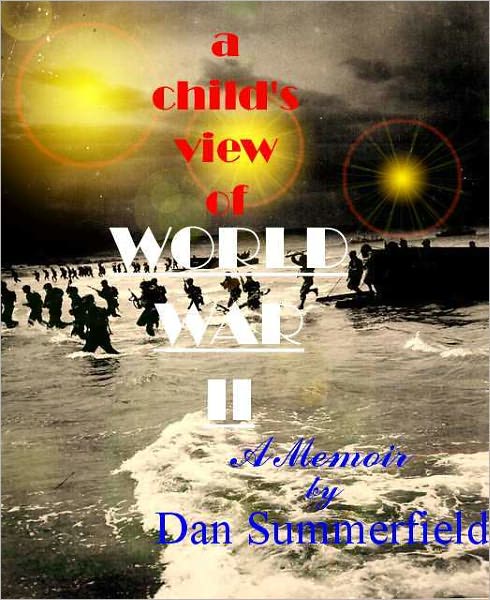 A Child's View Of World War II