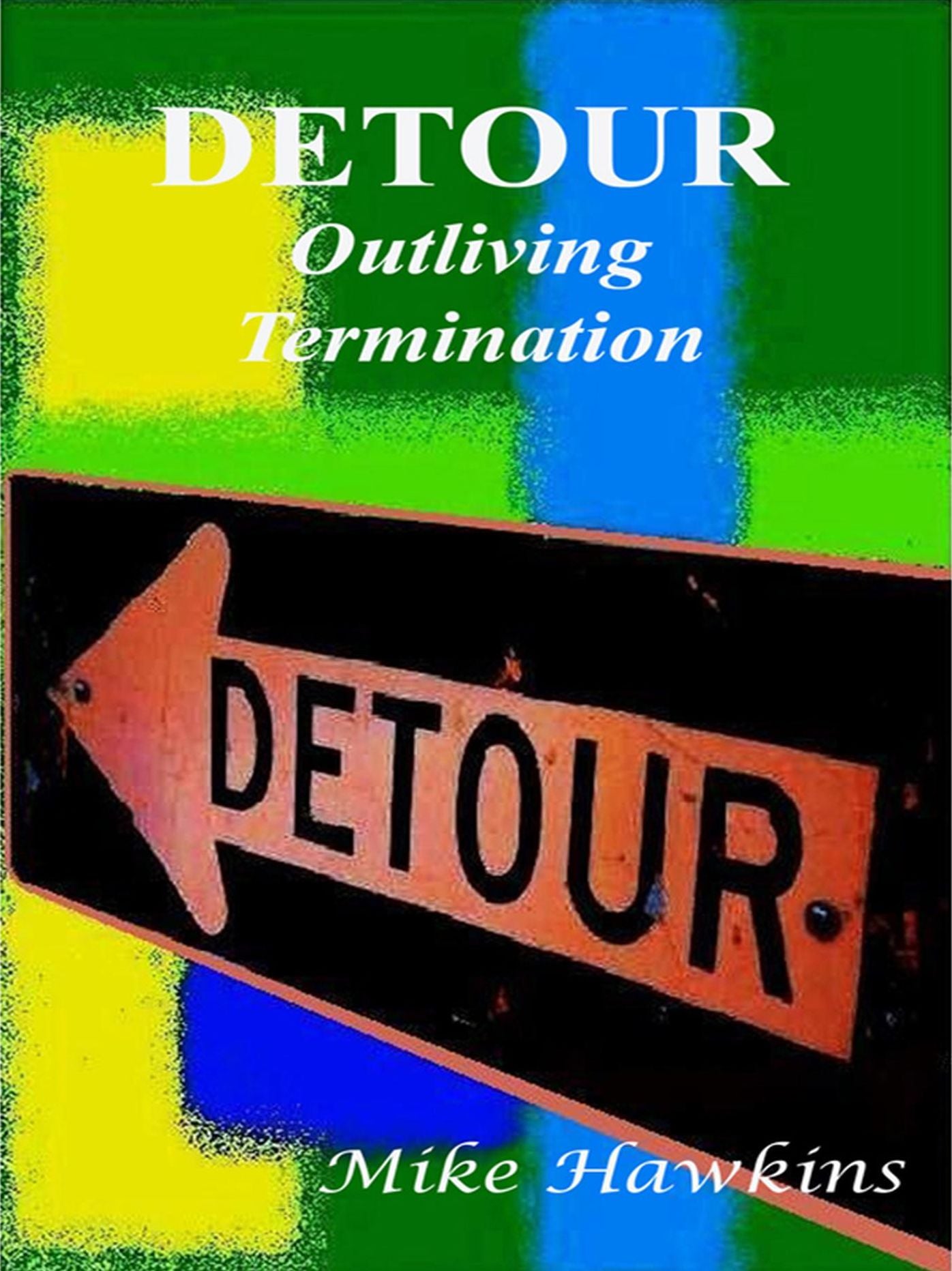 Detour: Outliving Termination