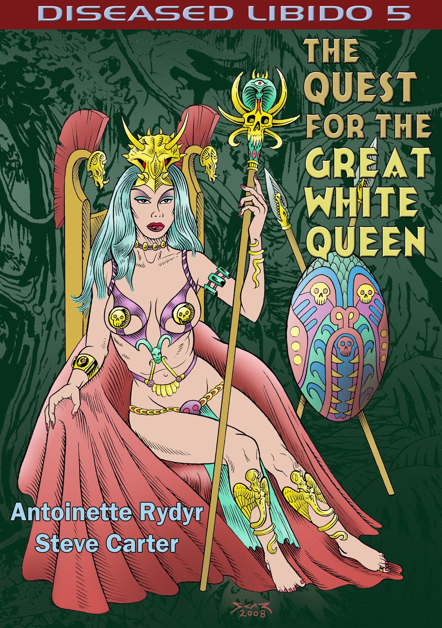 Diseased Libido #5 The Quest for the Great White Queen