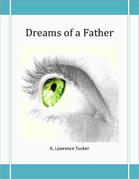 Dreams of a Father