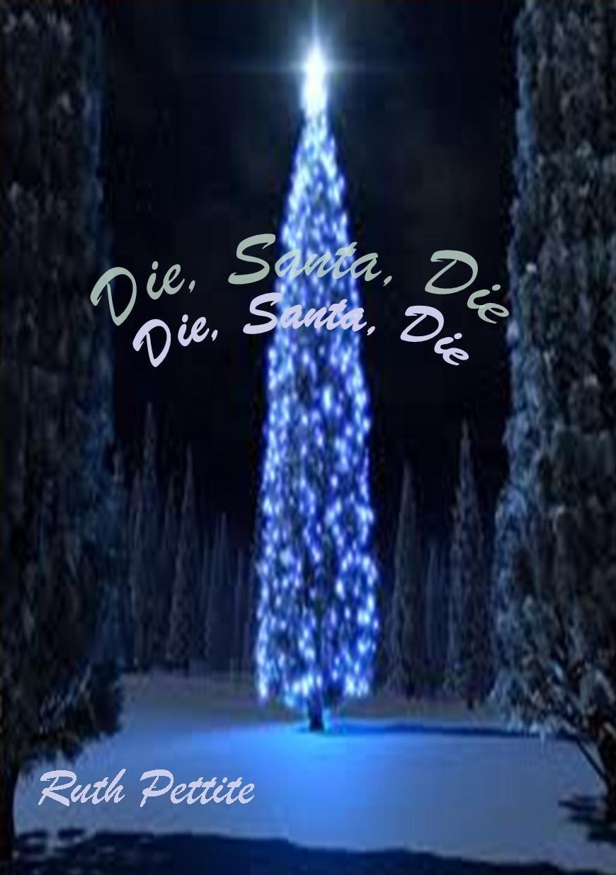 Die, Santa, Die