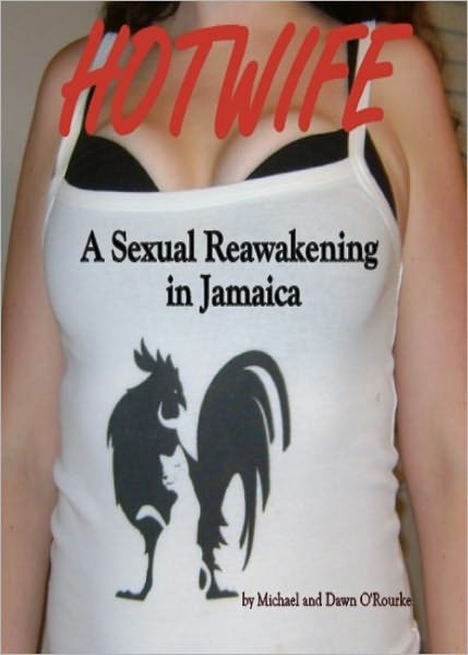 Hotwife a Sexual Reawakening in Jamaica