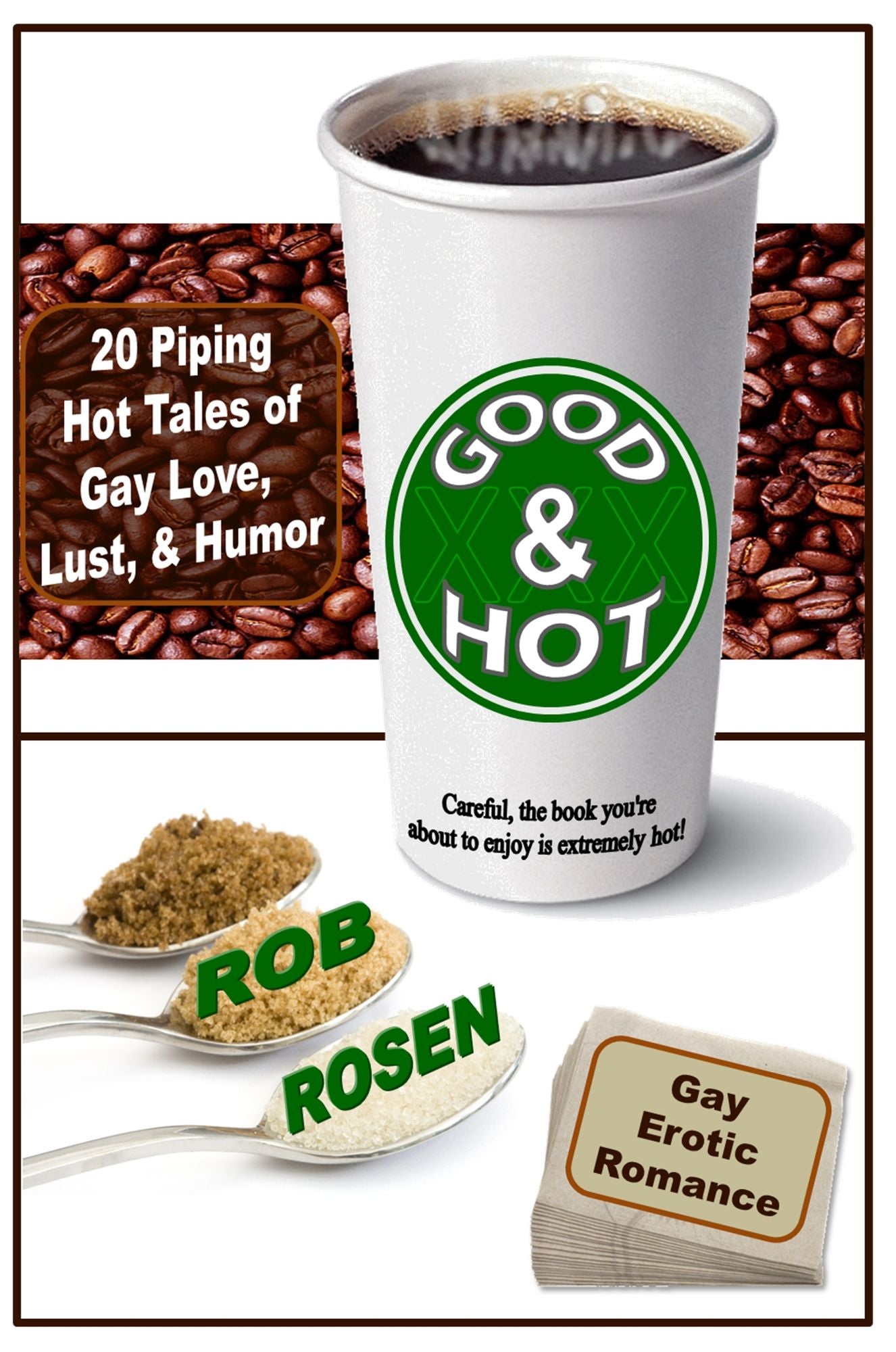 Good & Hot: Gay Erotic Romance