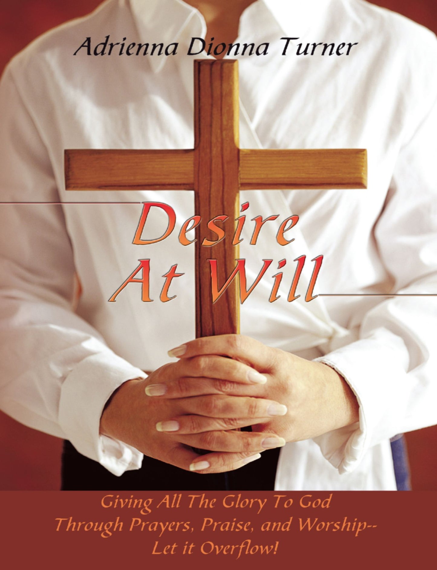 Desire at Will