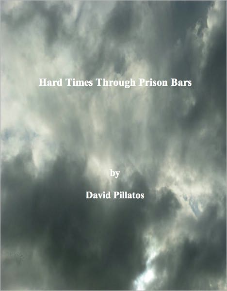 Hard Times Through Prison Bars