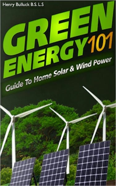Green Energy 101: A Guide to Home Solar & Wind Power