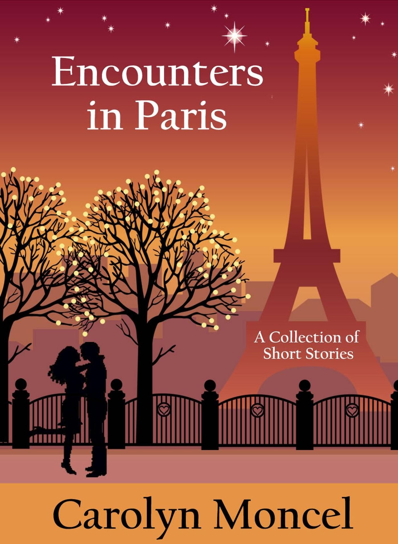 Encounters in Paris: A Collection of Short Stories