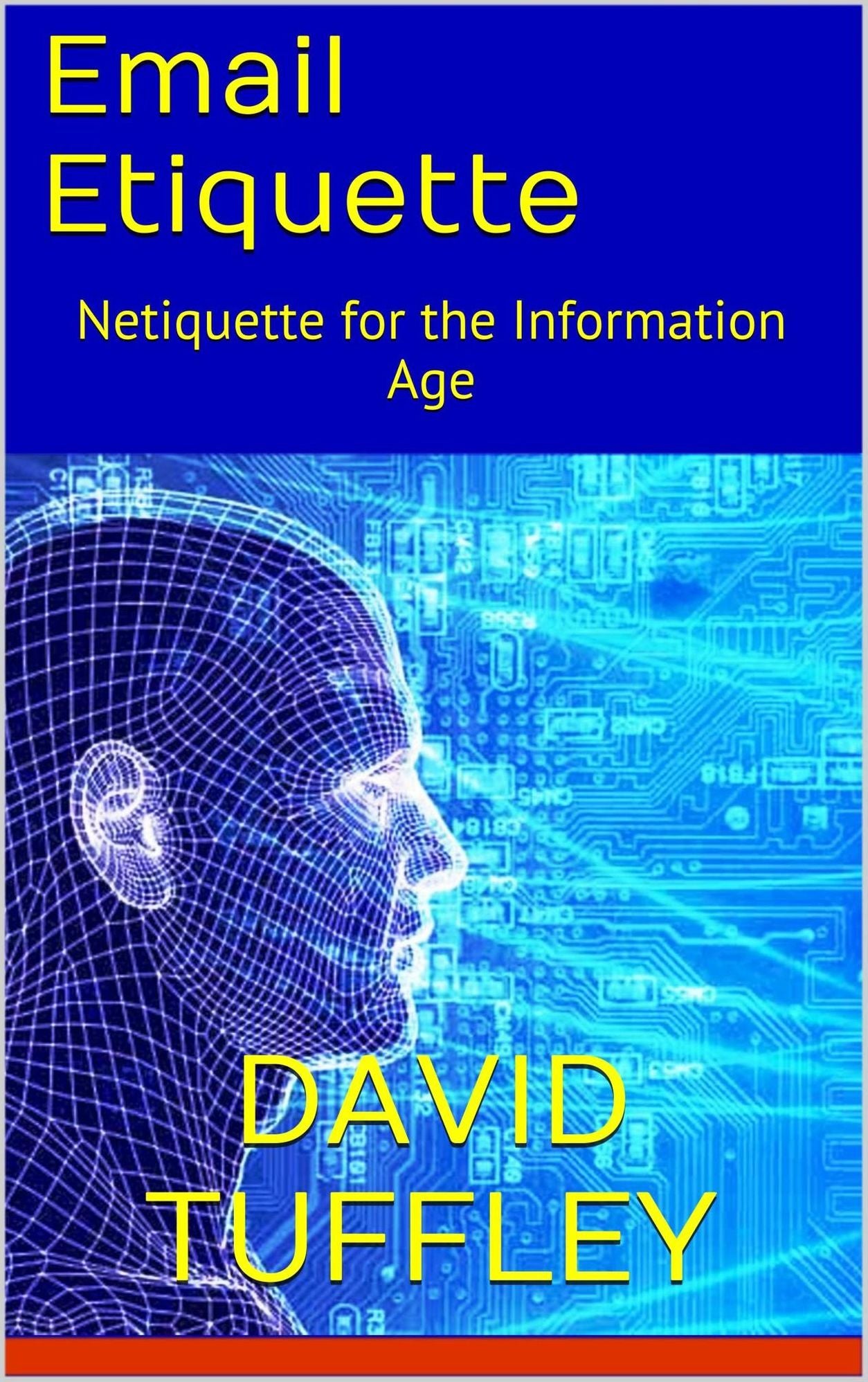 Email Etiquette: Netiquette in the Information Age