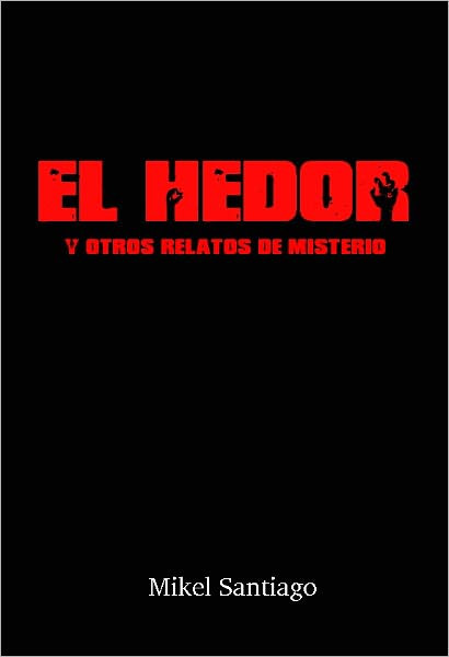 El Hedor y otros relatos de misterio