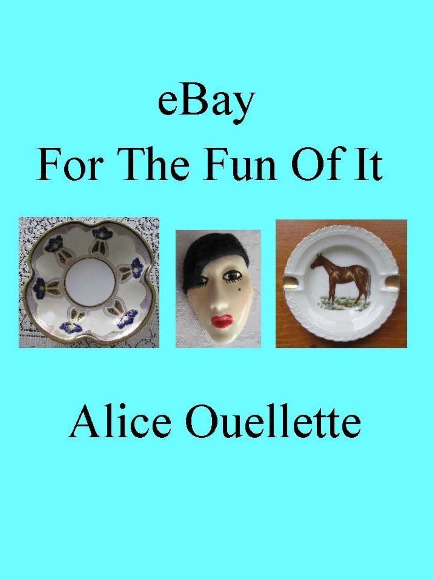 eBay For The Fun Of It