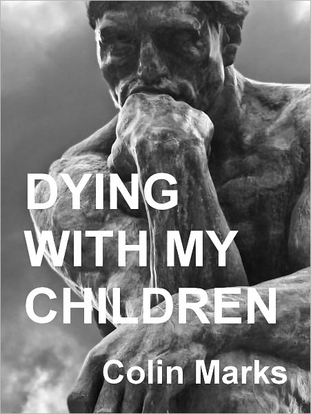 Dying With My Children