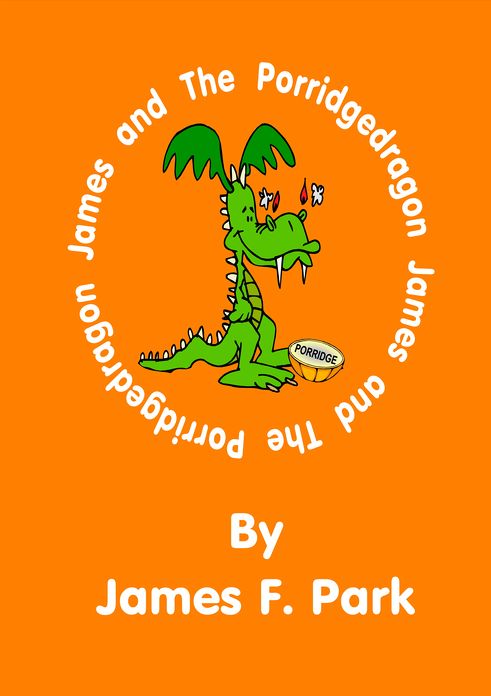 James and The Porridgedragon