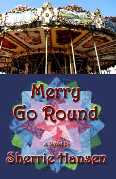 Merry Go Round: Maple Valley Trilogy, Book 3