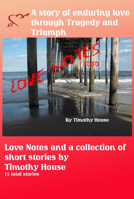 Love Notes and a collection of short stories