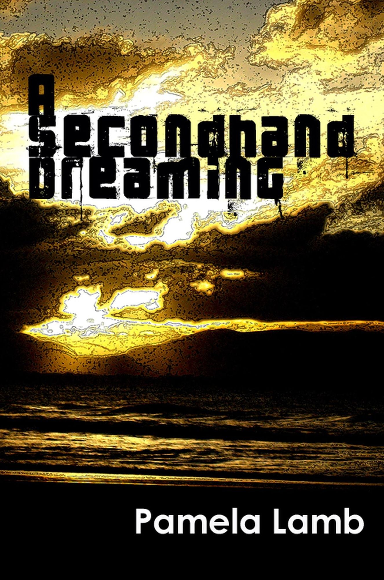 A Secondhand Dreaming
