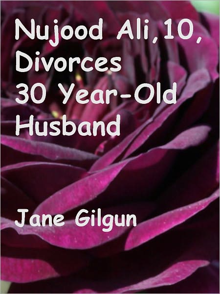 Nujood Ali, 10, Divorces Her 30 Year-Old Husband