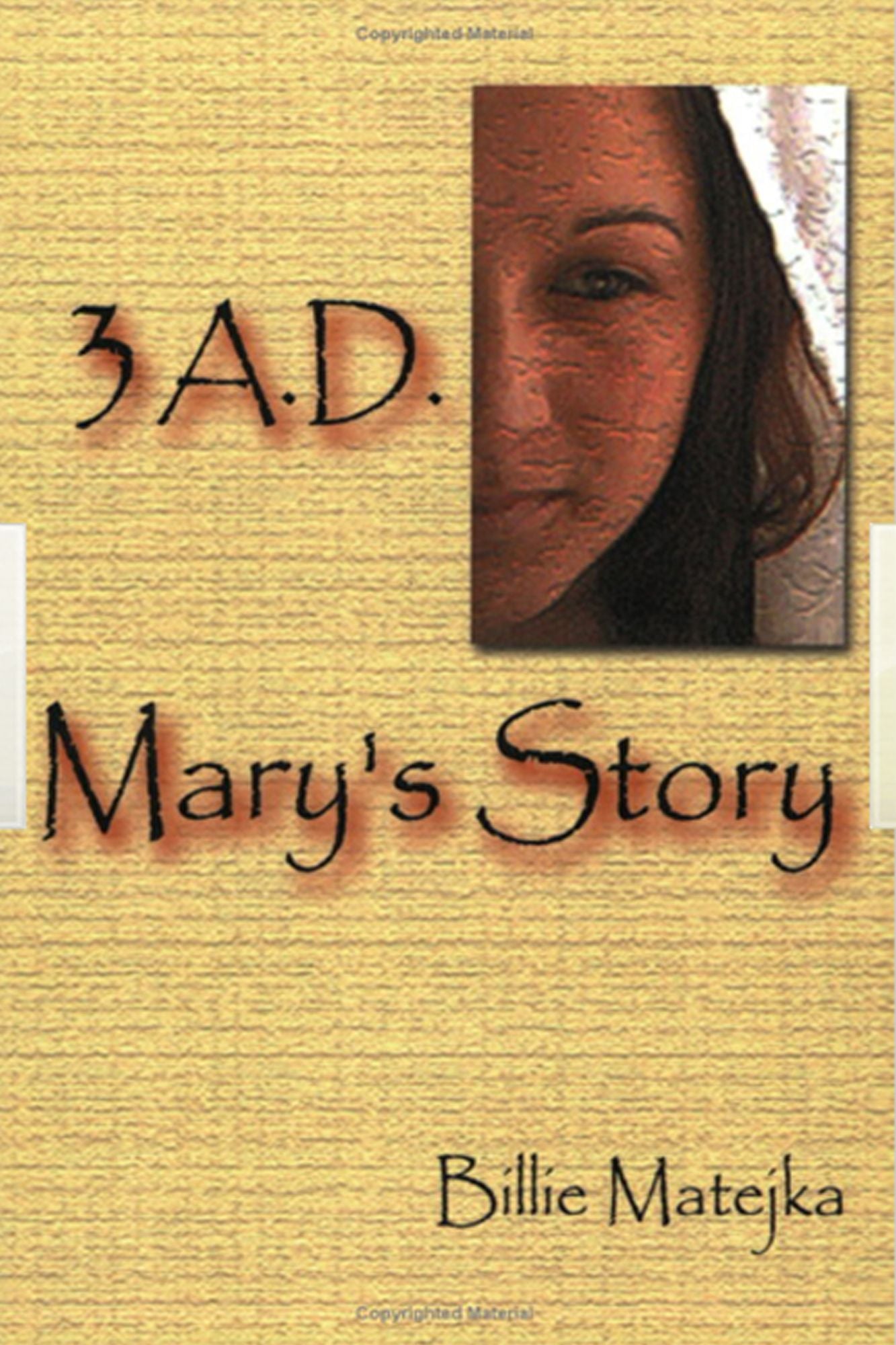 3 A.D.: Mary's Story