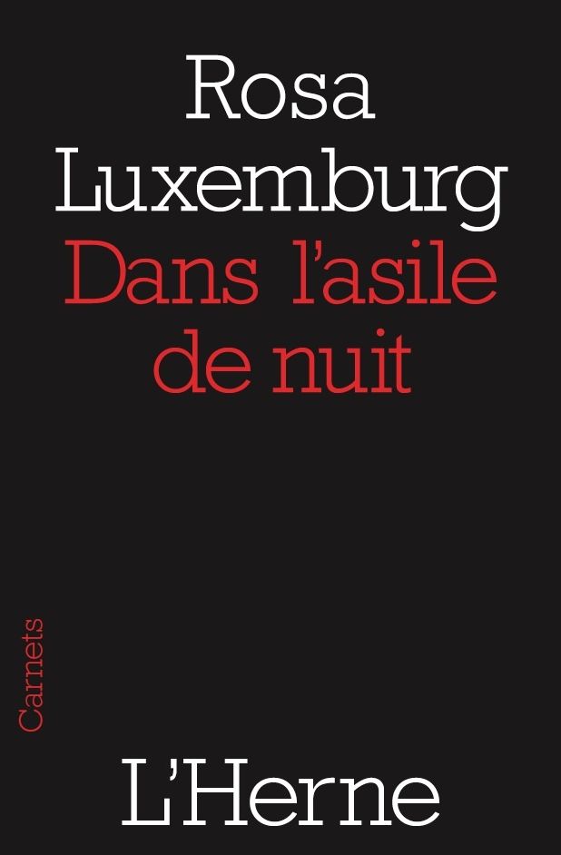 Dans l'asile de nuit, suivi de 'Lettres de ma prison'