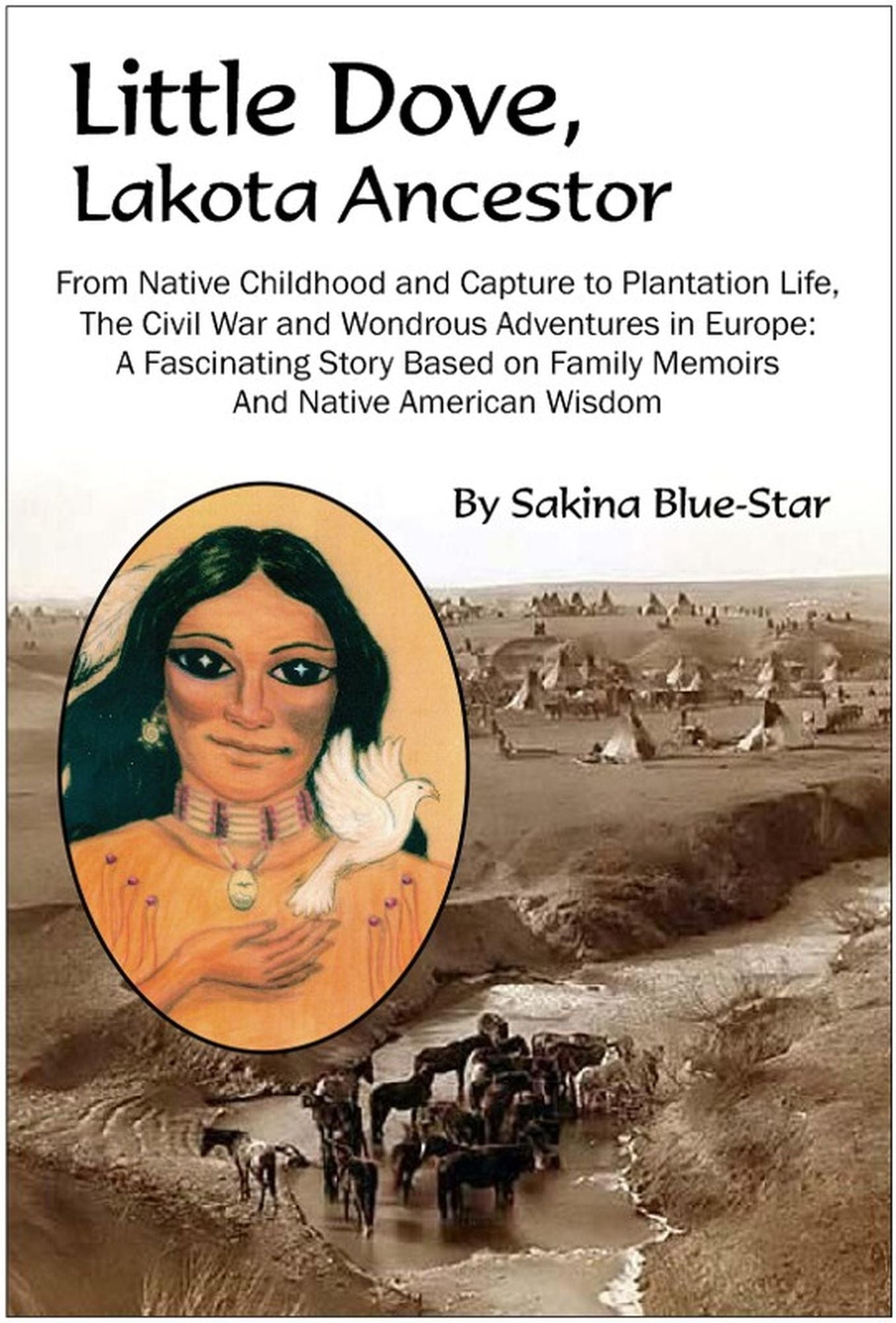 Little Dove, Lakota Ancestor