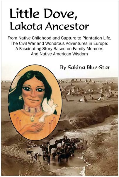 Little Dove, Lakota Ancestor