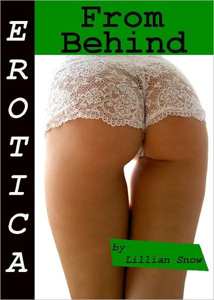Erotica: From Behind, Tales of Sex