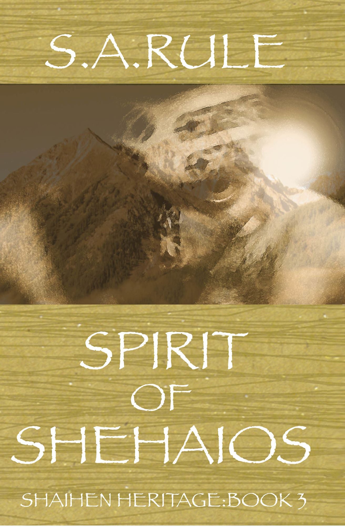 Spirit of Shehaios: Shaihen Heritage Book 3