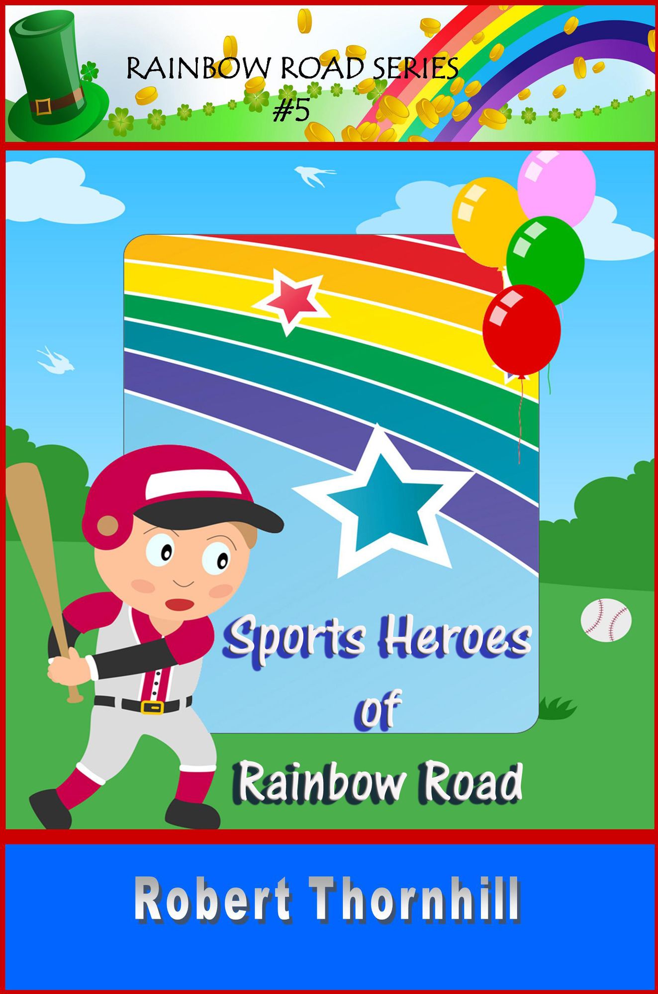 Sports Heroes of Rainbow Road