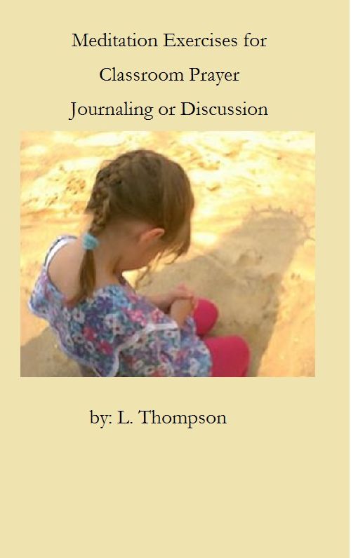 Meditation Exercises for Classroom Prayer