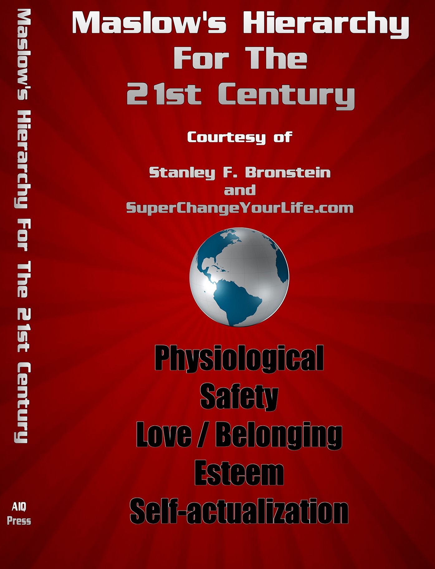 Maslow's Hierarchy For The 21st Century