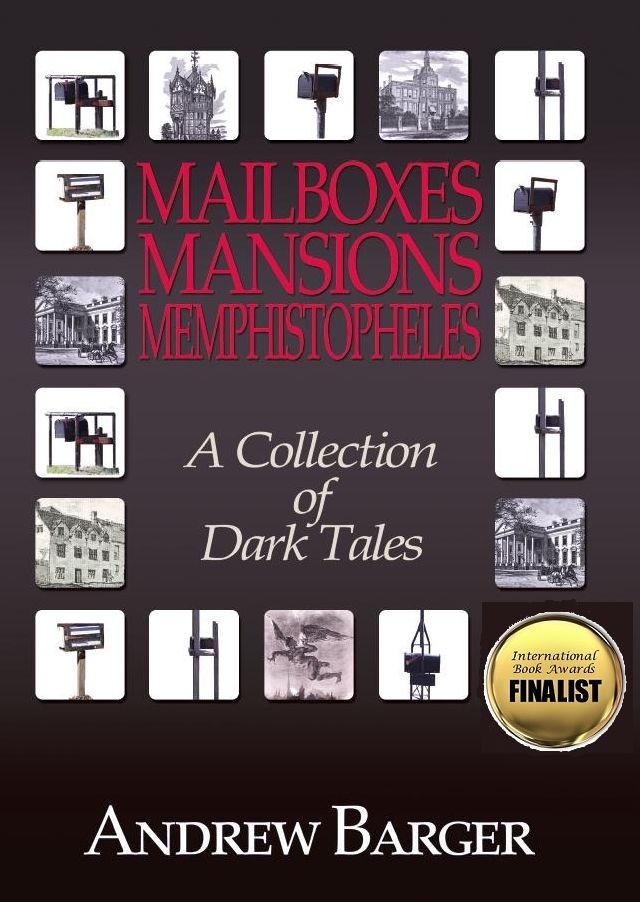Mailboxes: Mansions - Memphistopheles: A Collection of Dark Tales