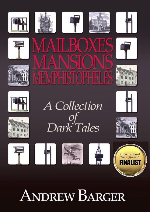 Mailboxes: Mansions - Memphistopheles: A Collection of Dark Tales