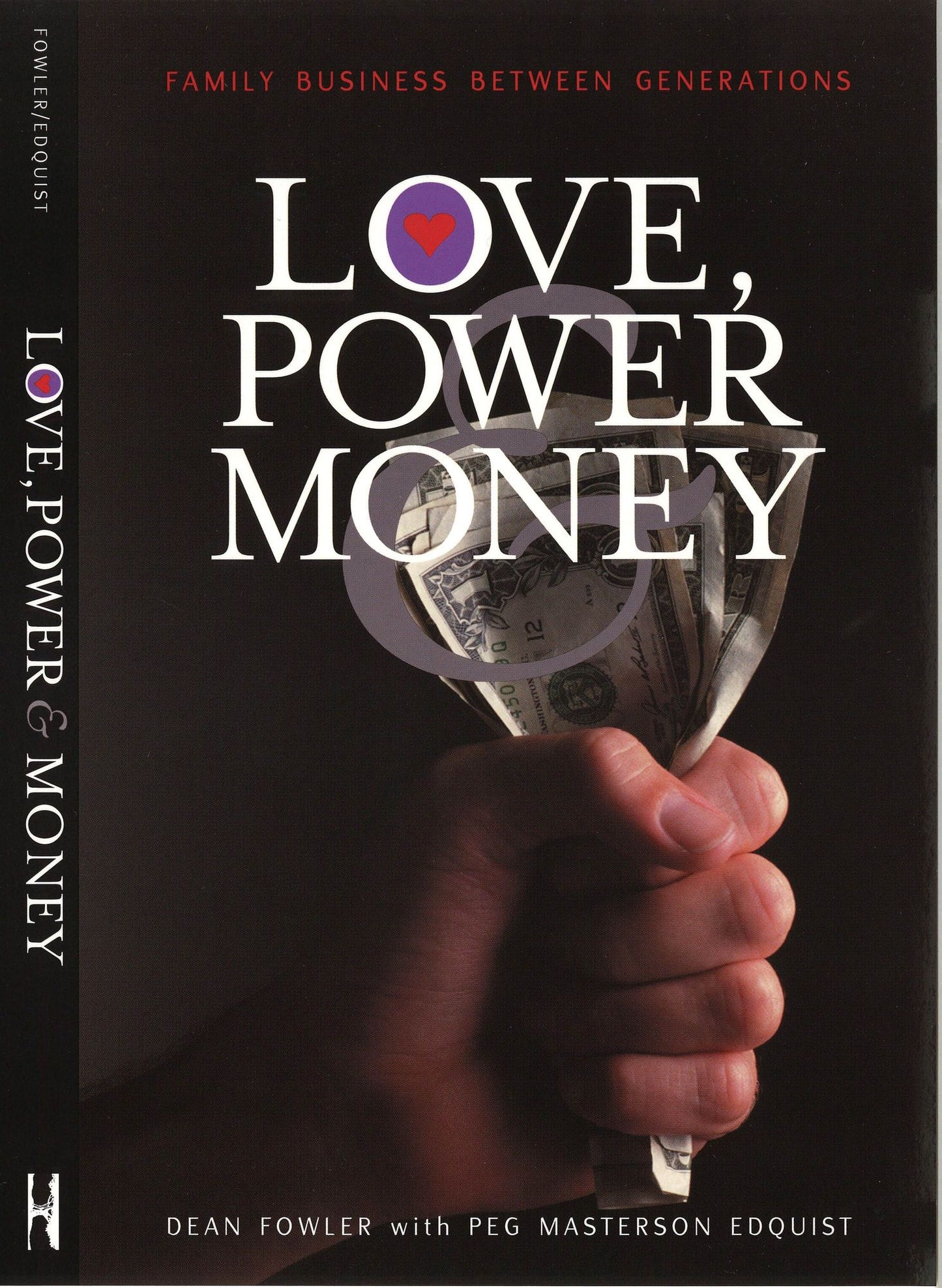 Love, Power and Money