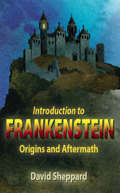 Introduction to Frankenstein: Origins and Aftermath