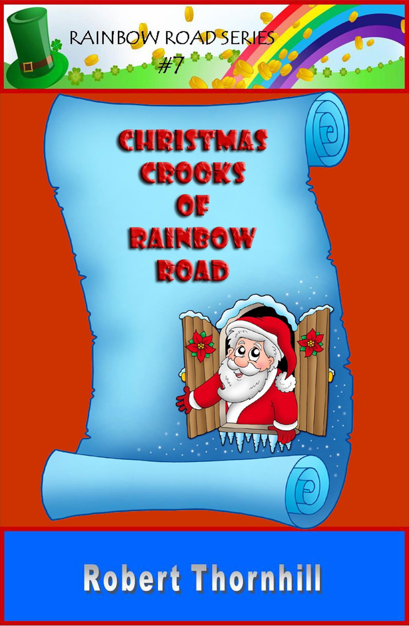 Christmas Crooks of Rainbow Road