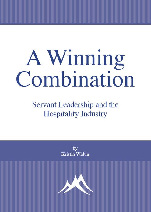 A Winning Combination: Servant Leadership and the Hospitality Industry