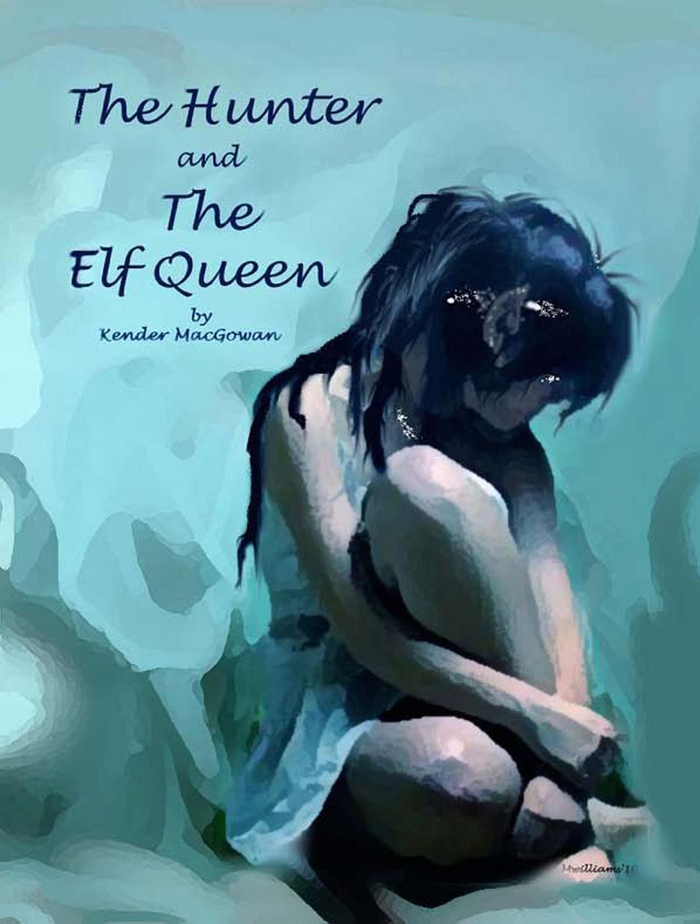 The Hunter and The Elf Queen