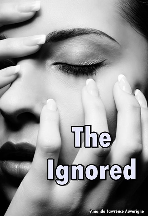 The Ignored