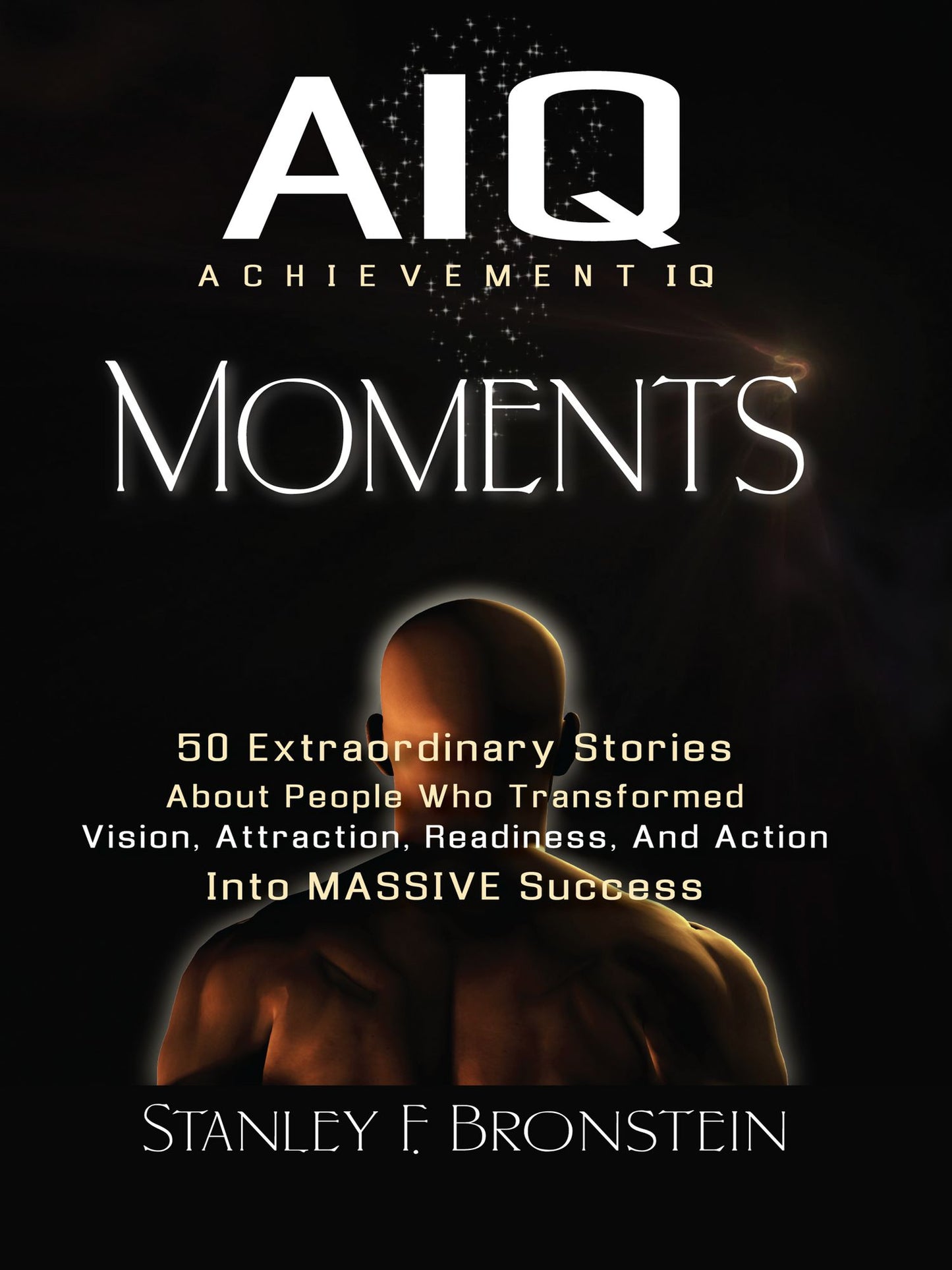 Achievement IQ Moments