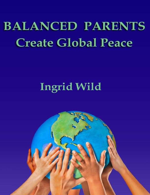 BALANCED PARENTS Create Global Peace