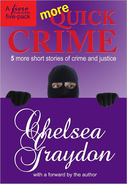 More Quick Crime