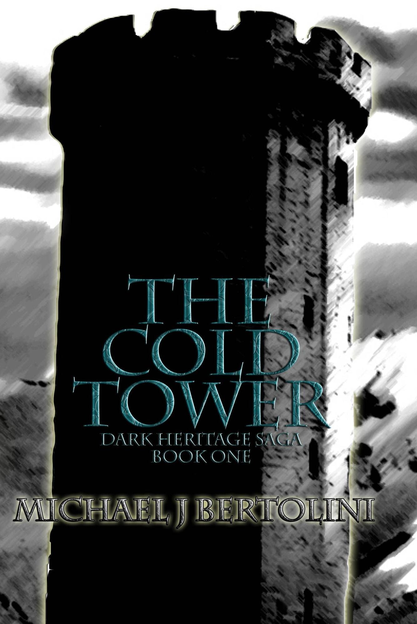 The Cold Tower; Dark Heritage Saga I