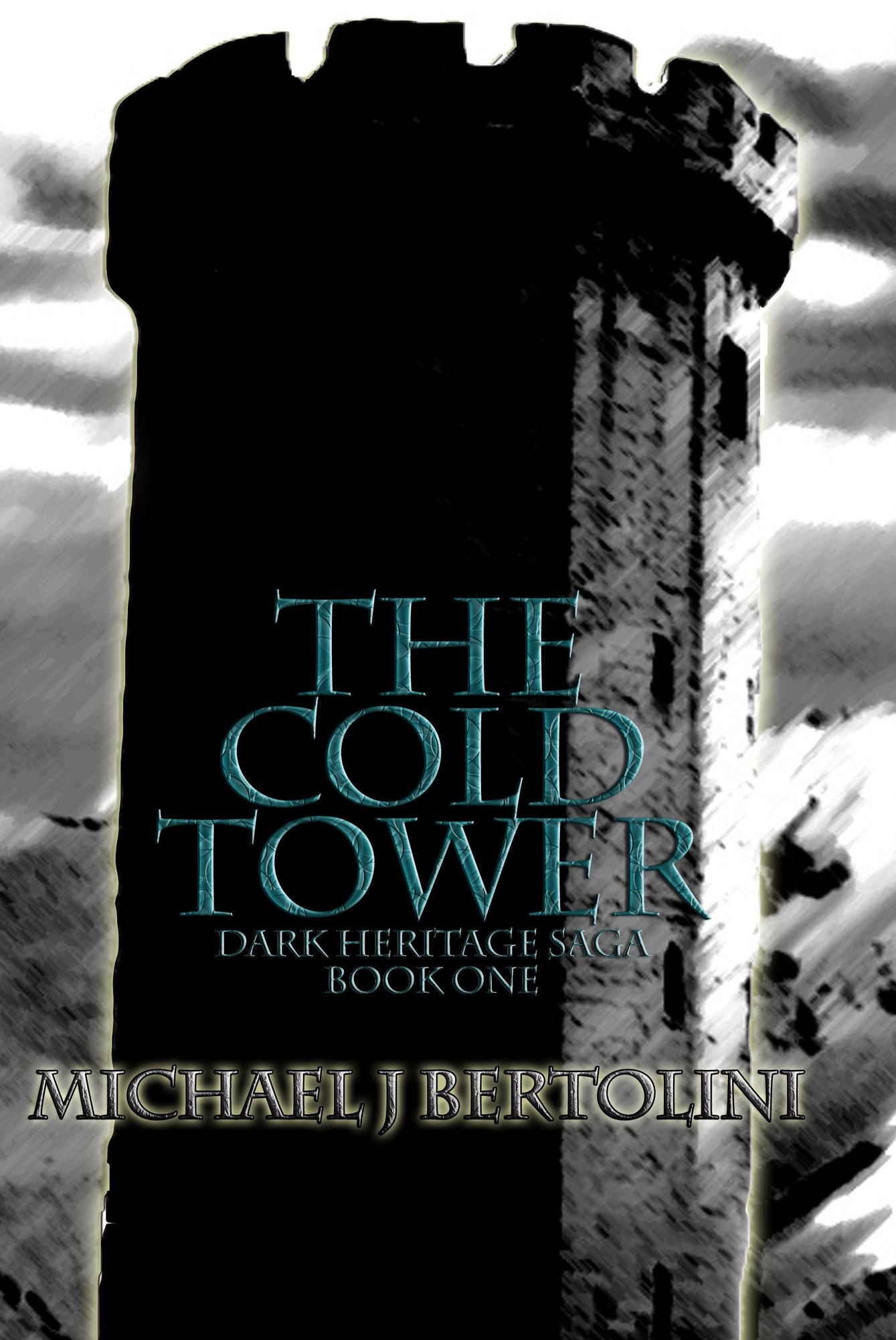 The Cold Tower; Dark Heritage Saga I