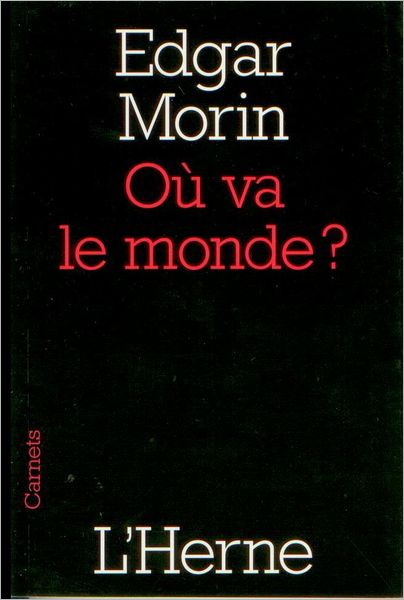 Où va le monde ?