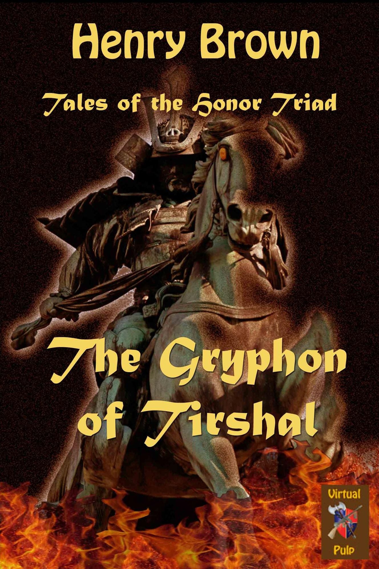 Tales of the Honor Triad: The Gryphon of Tirshal