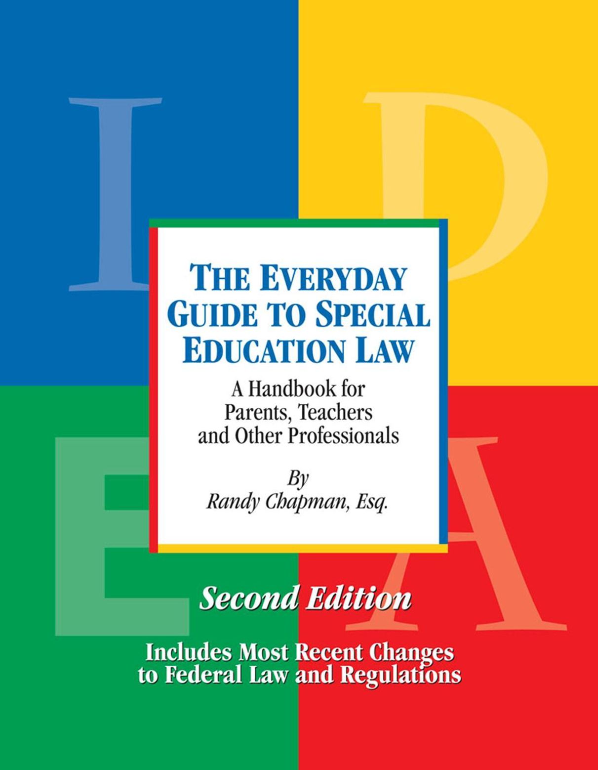 The Everyday Guide to Special Education Law, Second Edition