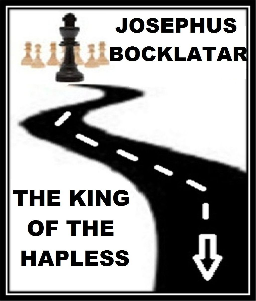 The King of the Hapless